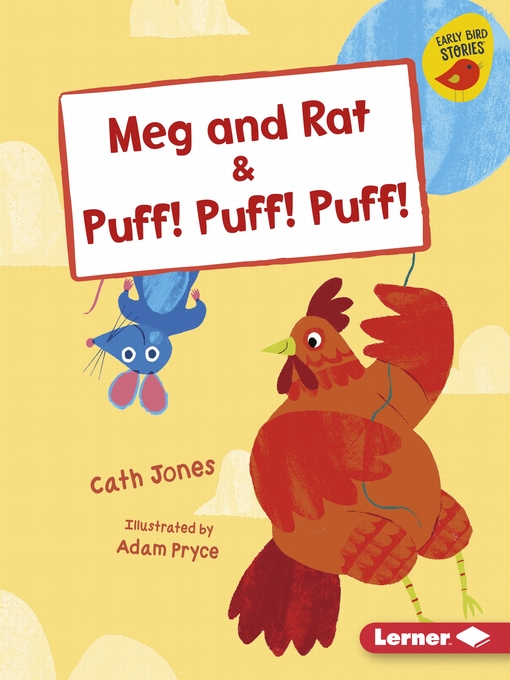 Title details for Meg and Rat & Puff! Puff! Puff! by Cath Jones - Wait list